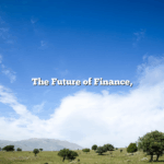 The Future of Finance,