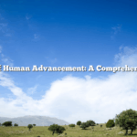 The Future of Human Advancement: A Comprehensive Outlook